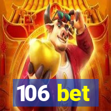 106 bet